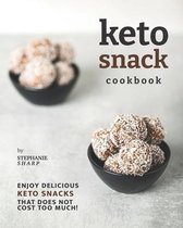 Keto Snack Cookbook