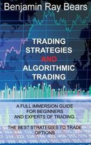 Trading Strategies and Algorithmic Trading
