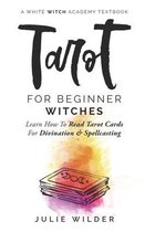 White Witch Academy Textbook- Tarot for Beginner Witches