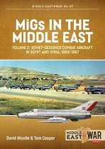 Middle East@War- Migs in the Middle East, Volume 2