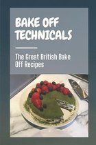 Bake Off Technicals
