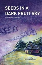 Seeds in a Dark Fruit Sky