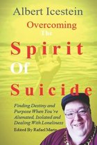 Overcoming The Spirit Of Suicide