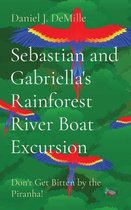 Sebastian and Gabriella's Rainforest River Boat Excursion