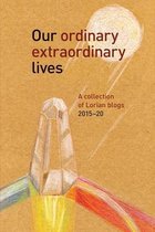 Our Ordinary Extraordinary Lives