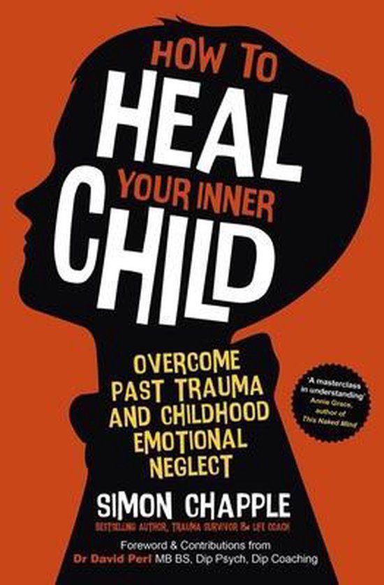Boek cover How to Heal Your Inner Child van Simon Chapple (Paperback)