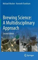 Brewing Science A Multidisciplinary Approach