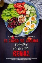 El Libro De Cocina Definitivo De La Dieta Renal