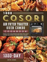 1000 COSORI Air Fryer Toaster Oven Combo Cookbook