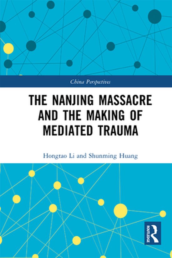 China Perspectives - The Nanjing Massacre and the Making of  ... - cover