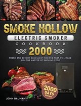 Smoke Hollow Electric Smoker Cookbook 2000