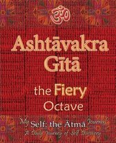 Ashtavakra Gita, the Fiery Octave