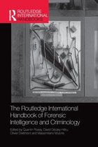 Routledge International Handbooks-The Routledge International Handbook of Forensic Intelligence and Criminology