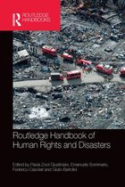 Routledge Studies in Humanitarian Action- Routledge Handbook of Human Rights and Disasters
