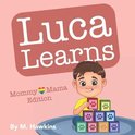 Luca Learns