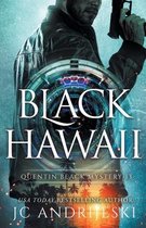 Quentin Black Mystery- Black Hawaii