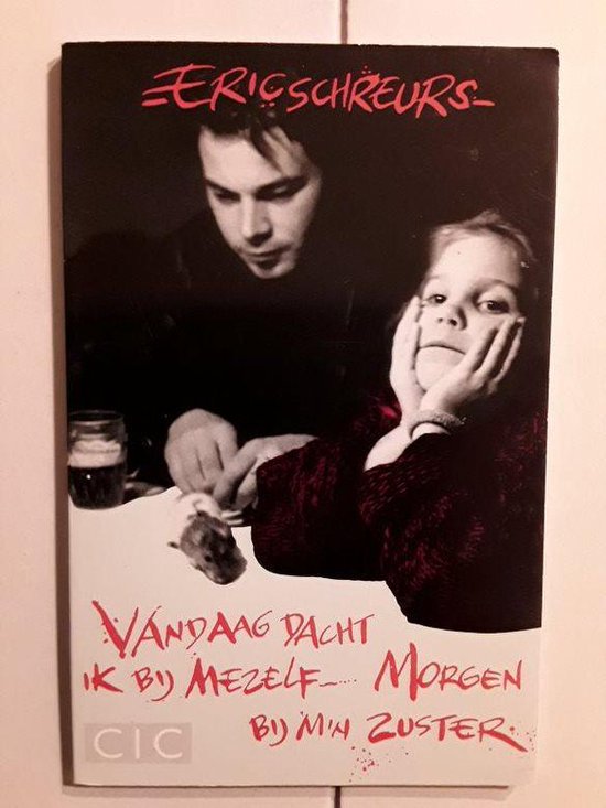 9789050560245 - Vandaag dacht ik bij mezelf..... Morgen bij m'n zuster