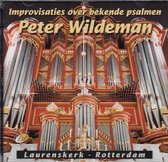 Improvisaties over bekende Psalmen - Peter Wildeman bespeelt het orgel van de Laurenskerk te Rotterdam