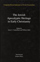 Compendia Rerum Iudaicarum ad Novum Testamentum- Jewish Traditions in Early Christian Literature, Volume 4 Jewish Apocalyptic Heritage in Early Christianity