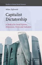 Studies in Critical Social Sciences- Capitalist Dictatorship