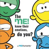 The me! Know their emotions: by