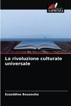 La rivoluzione culturale universale