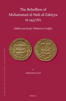 Islamic History and Civilization-The Rebellion of Muḥammad al-Nafs al-Zakiyya in 145/762