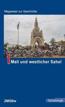 Wegweiser Zur Geschichte- Mali Und Westlicher Sahel
