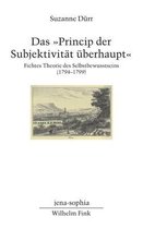 Das Princip Der Subjektivitat UEberhaupt