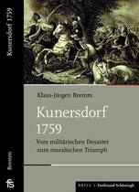 Schlachten - Stationen Der Weltgeschichte- Kunersdorf 1759