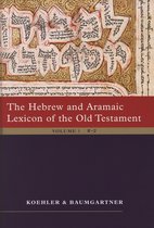 The Hebrew and Aramaic Lexicon of the Old Testament: Unabdriged Edition in 2 Volumes