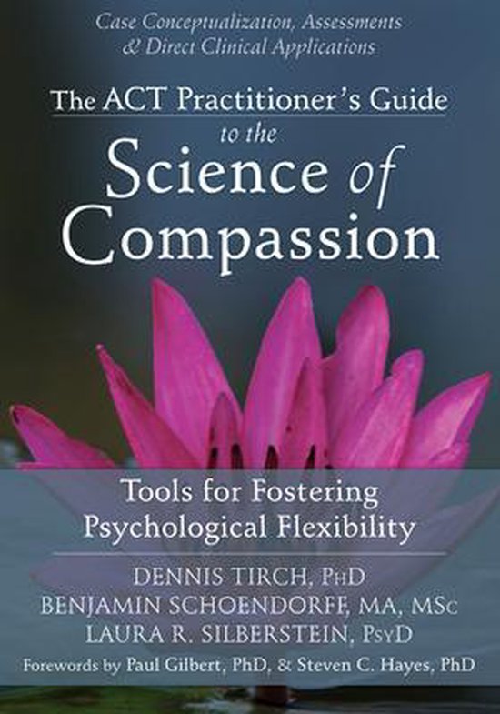 Boekcover met de titel 'The ACT Practitioner's Guide to the Science of Compassion'. Een roze waterlelie op de voorgrond.