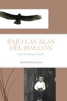 Bajo Las Alas del Halcon