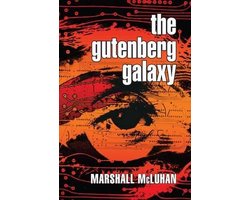 The Gutenberg Galaxy
