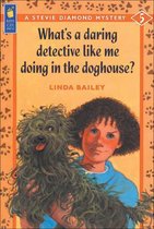 What's a Daring Detective Like Me Doing in the Doghouse