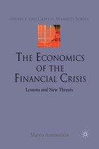 The Economics of the Financial Crisis