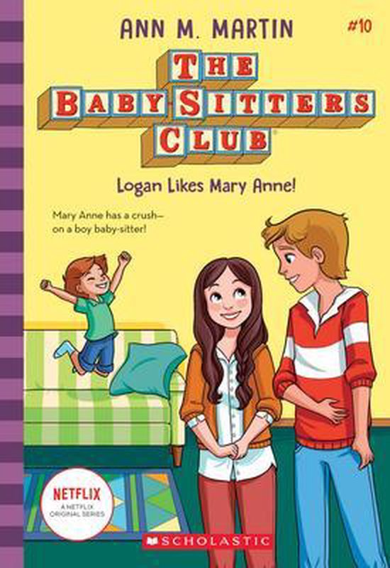 Logan Likes Mary Anne BabySitters Club, 10, 10, Ann M Martin