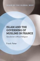 Islam of the Global West- Islam and the Governing of Muslims in France