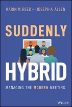 Suddenly Hybrid - Managing the Modern Meeting