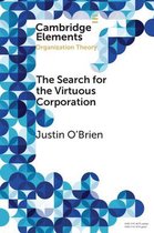 Elements in Organization Theory-The Search for the Virtuous Corporation