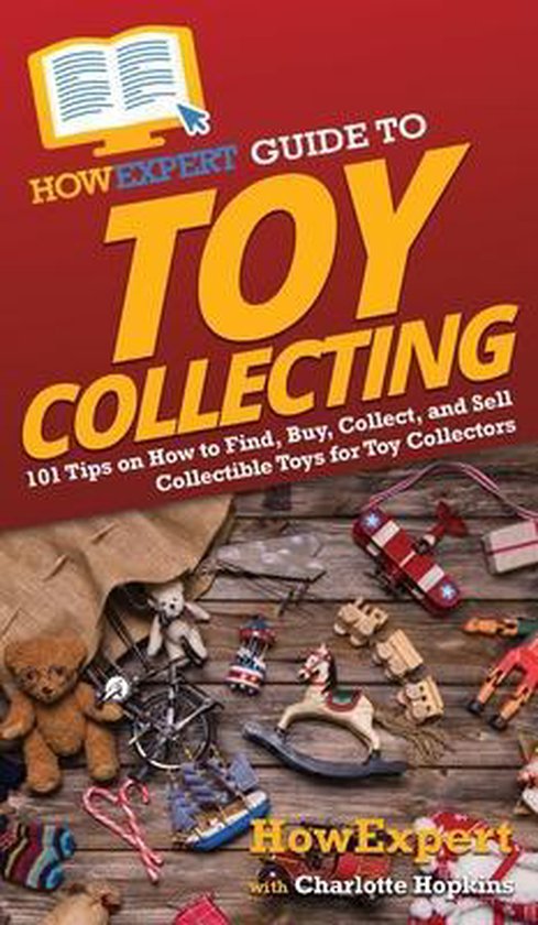 HowExpert Guide to Toy Collecting - cover