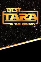 The Best Tara in the Galaxy