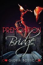 Premonition Bridge