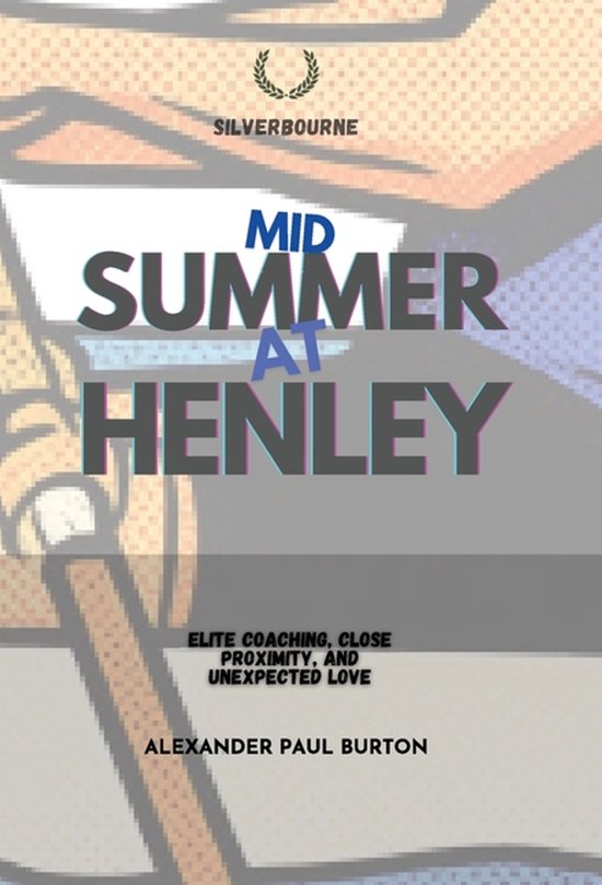 Silverbourne British Gay Romance- Midsummer at Henley - cover