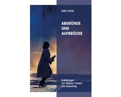Abgründe und Aufbrüche