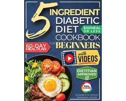 The 5 Ingredient Diabetic Diet Cookbook for Beginners
