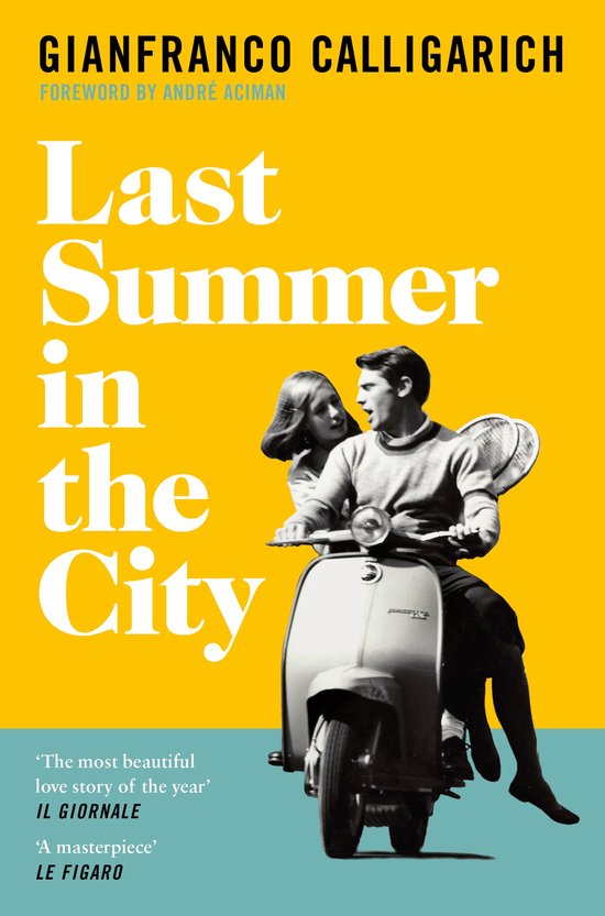 Boek 'Last Summer in the City' van Gianfranco Calligaris, met een jong stel op een scooter.