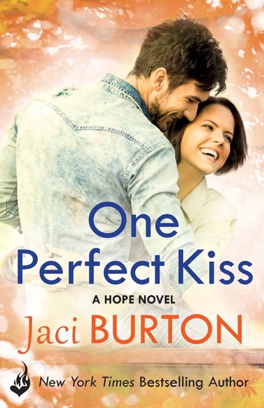 Hope- One Perfect Kiss: Hope Book 8 - cover