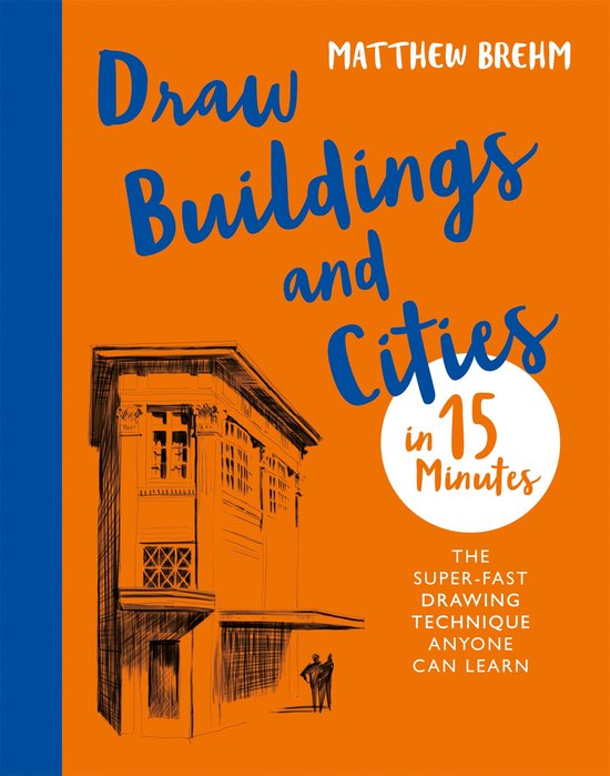 Draw Buildings and Cities in 15 Minutes - cover