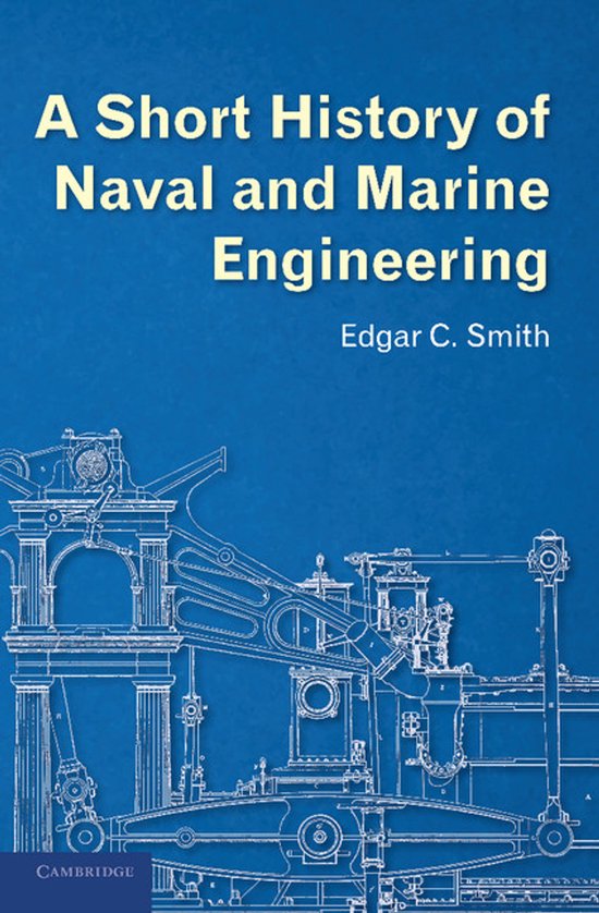 A Short History of Naval and Marine Engineering - cover